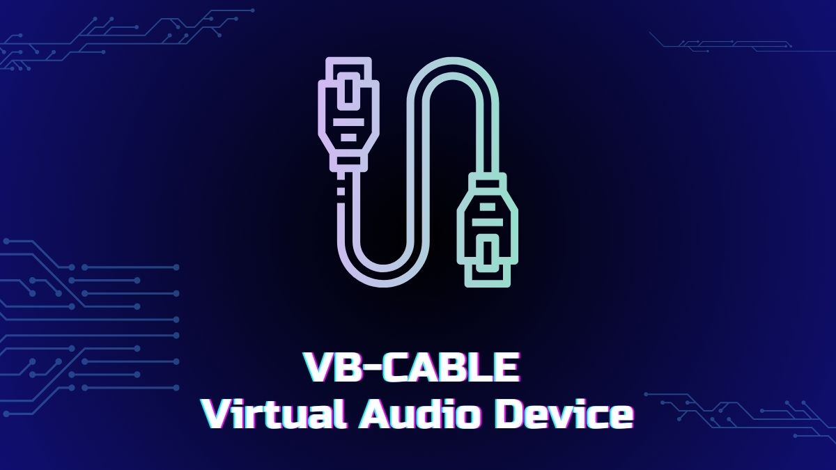 VB-CABLE Virtual Audio Device